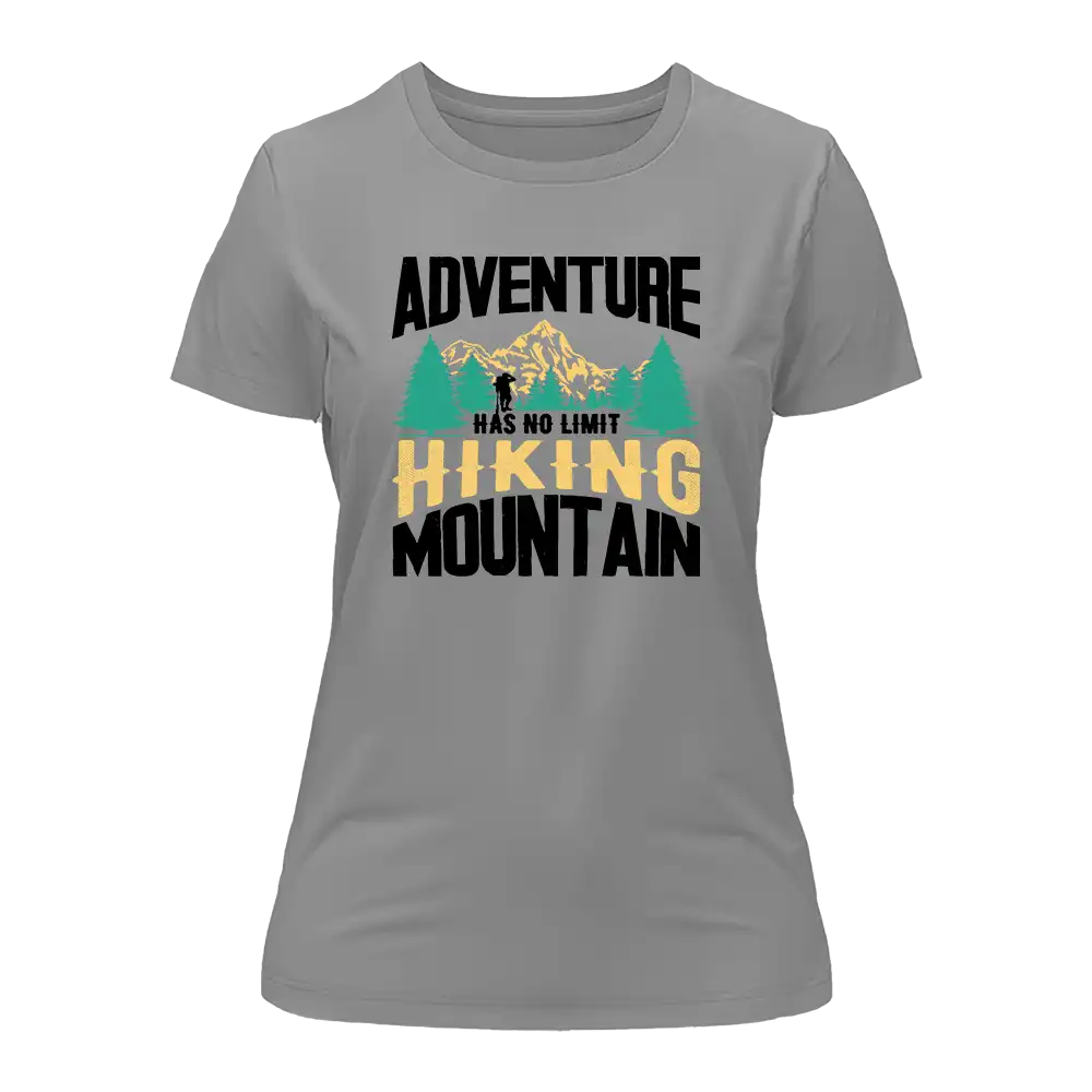 Adventure Has No Limit T-Shirt for Women